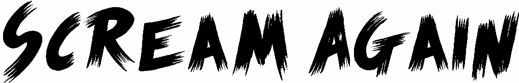 Scream Again