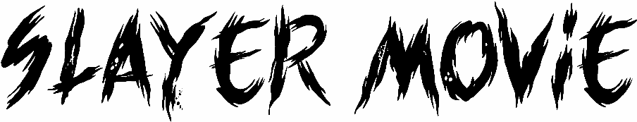 Slayer movie