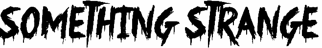Something Strange