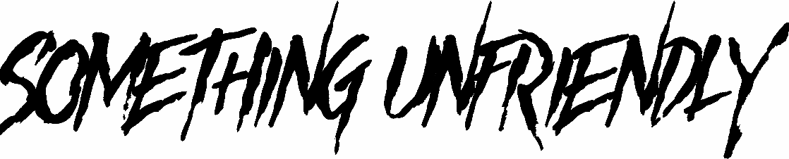 Something Unfriendly