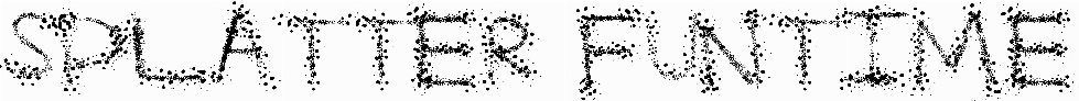 Splatter Funtime