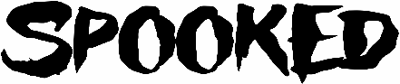 Spooked