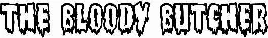 The Bloody Butcher