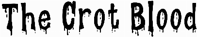 The Crot Blood