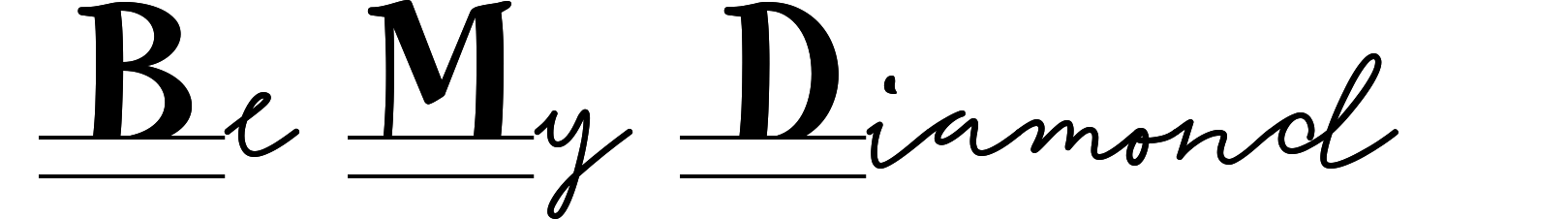 Be My Diamond