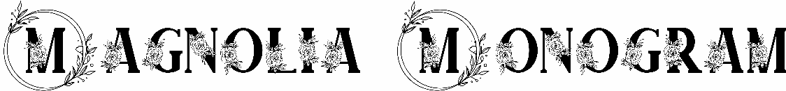 Magnolia Monogram
