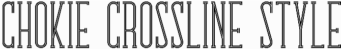 Chokie Crossline Style