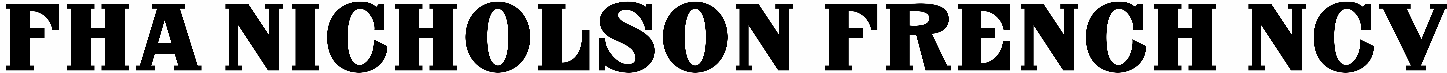 FHA Nicholson French NCV
