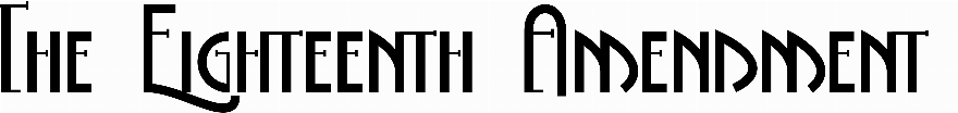 The Eighteenth Amendment