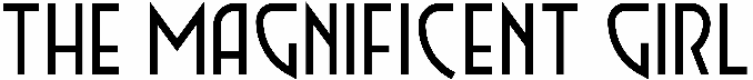 The Magnificent Girl