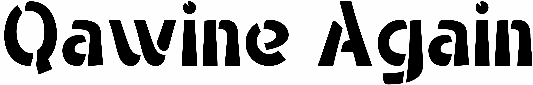 Qawine Again