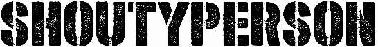 Shoutyperson