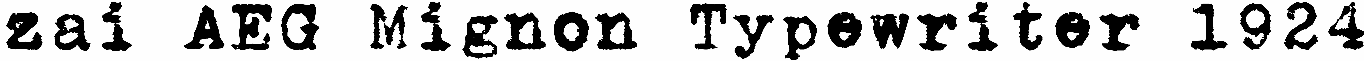 zai AEG Mignon Typewriter 1924