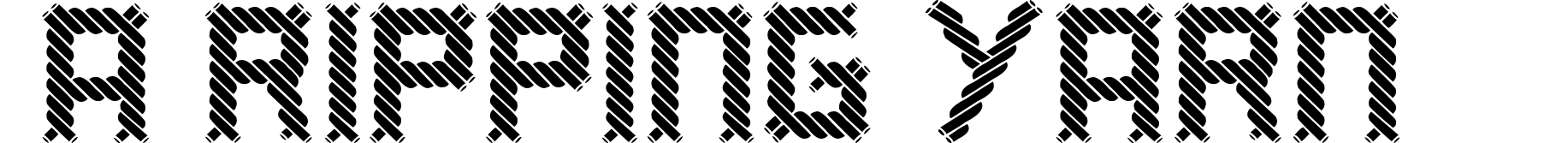 A Ripping Yarn