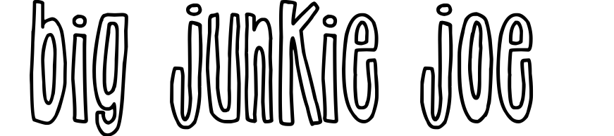 Big Junkie Joe
