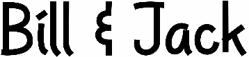 Bill & Jack