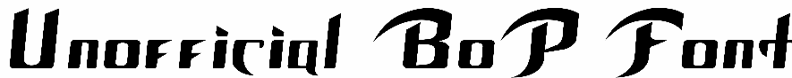 Unofficial BoP Font