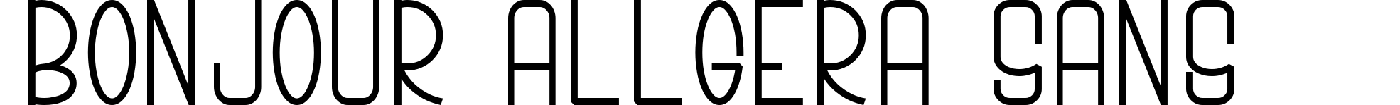 Bonjour Allgera Sans