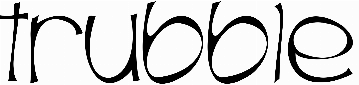 Trubble