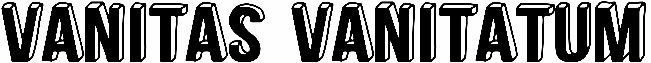 Vanitas Vanitatum