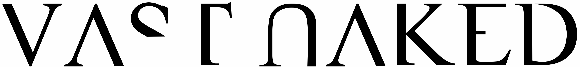 VAST Naked