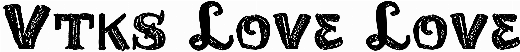 Vtks Love Love