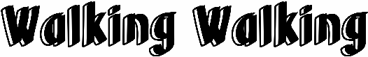 Walking Walking