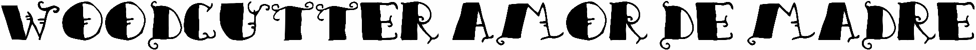 Woodcutter Amor de Madre