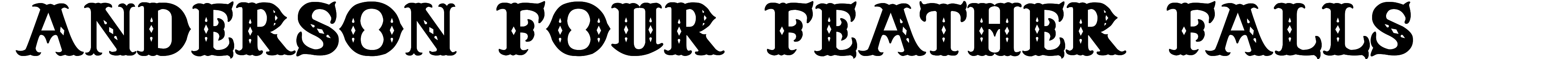 Anderson Four Feather Falls