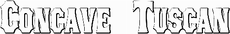Concave Tuscan