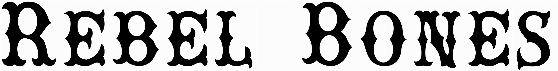Rebel Bones