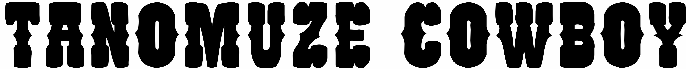 Tanomuze Cowboy
