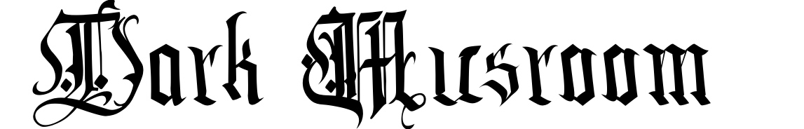 Dark Musroom