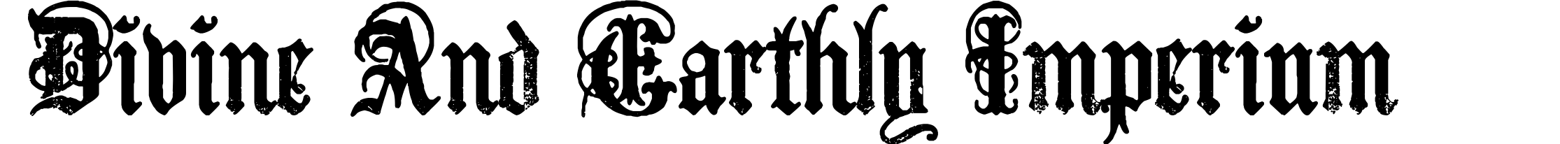 Divine And Earthly Imperium