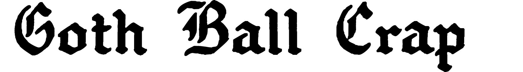 Goth Ball Crap