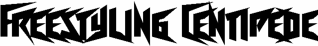 Freestyling Centipede