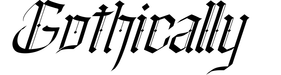 Gothically