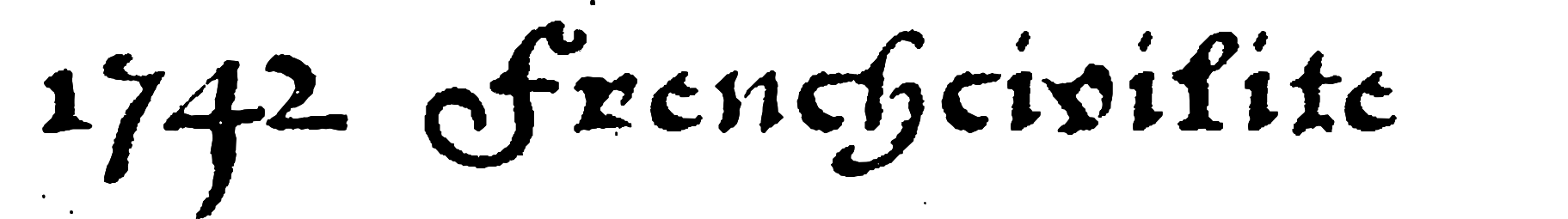 1742 Frenchcivilite
