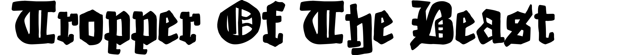 Tropper Of The Beast