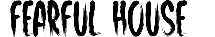 Fearful House