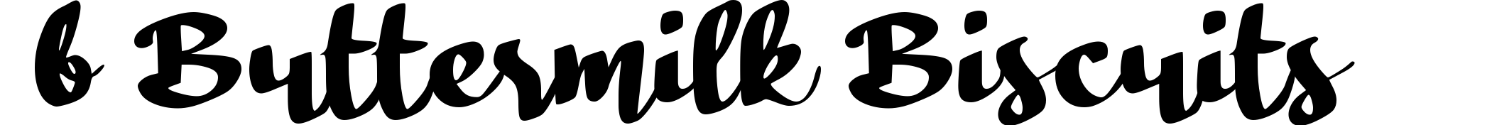 b Buttermilk Biscuits