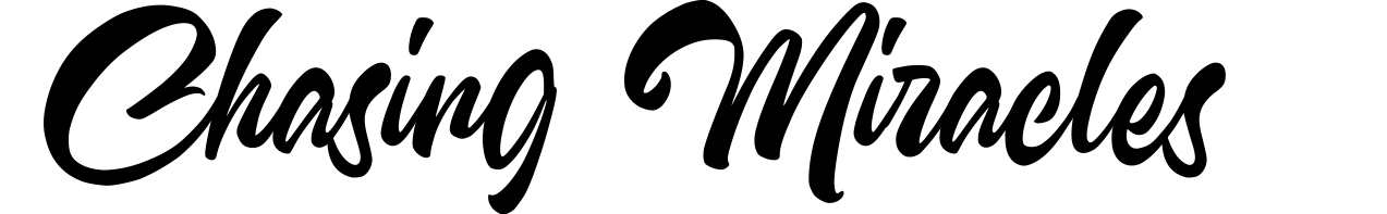 Chasing Miracles