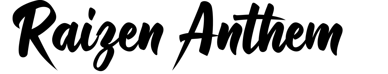 Raizen Anthem