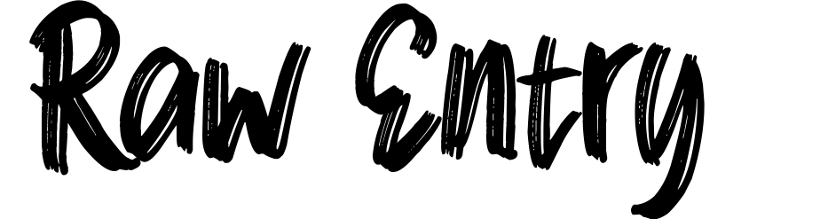 Raw Entry