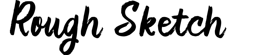 Rough Sketch