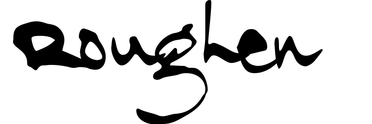 Roughen