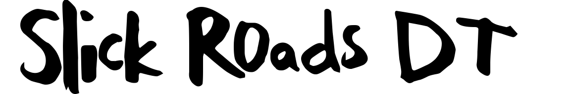 Slick Roads DT