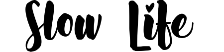 Slow Life