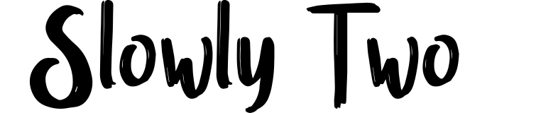 Slowly Two