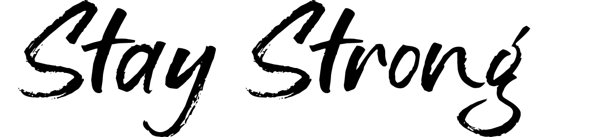 Stay Strong